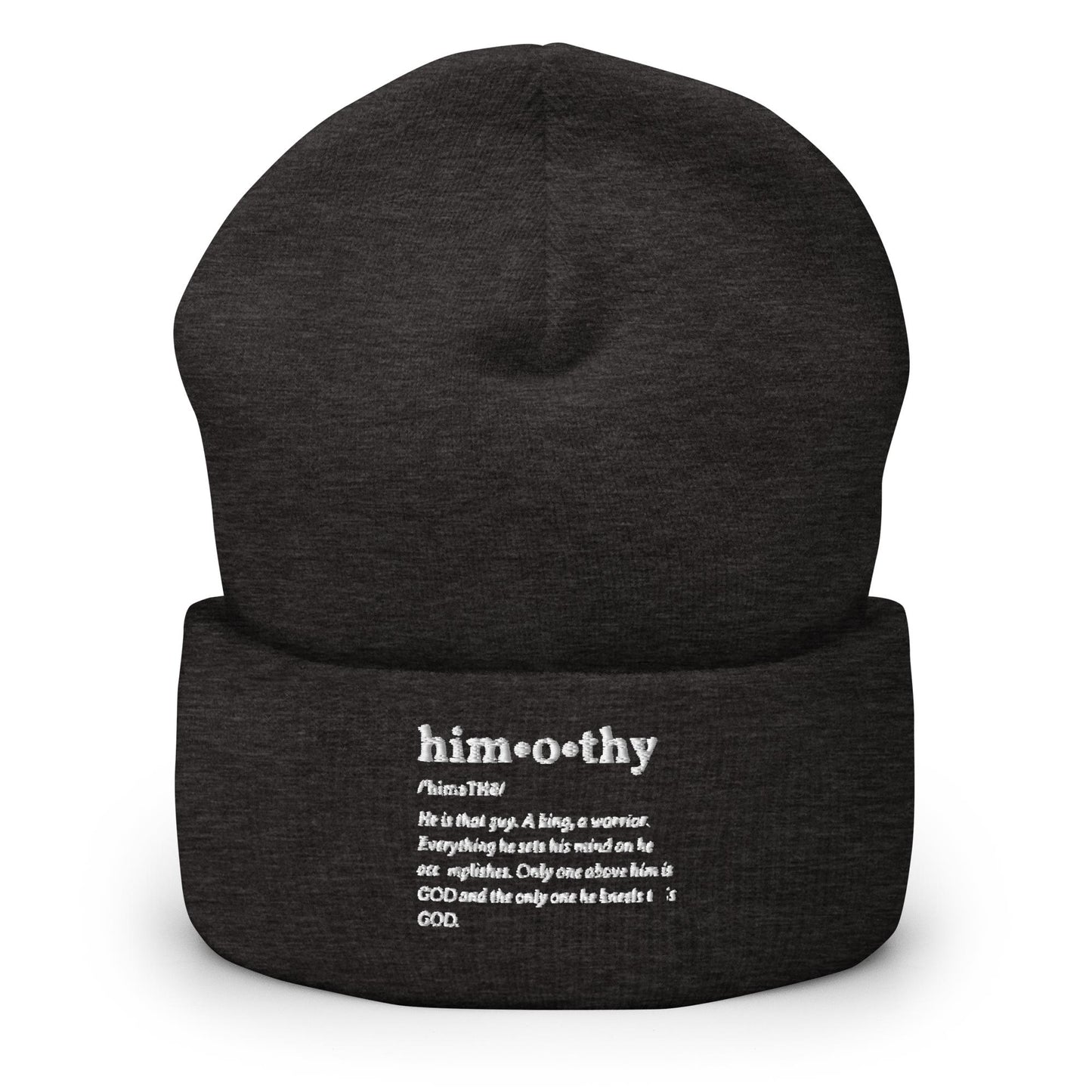 himothy Definition (whte letter) Cuffed Beanie