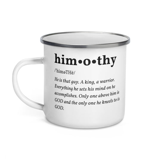 himothy Definition Enamel Mug