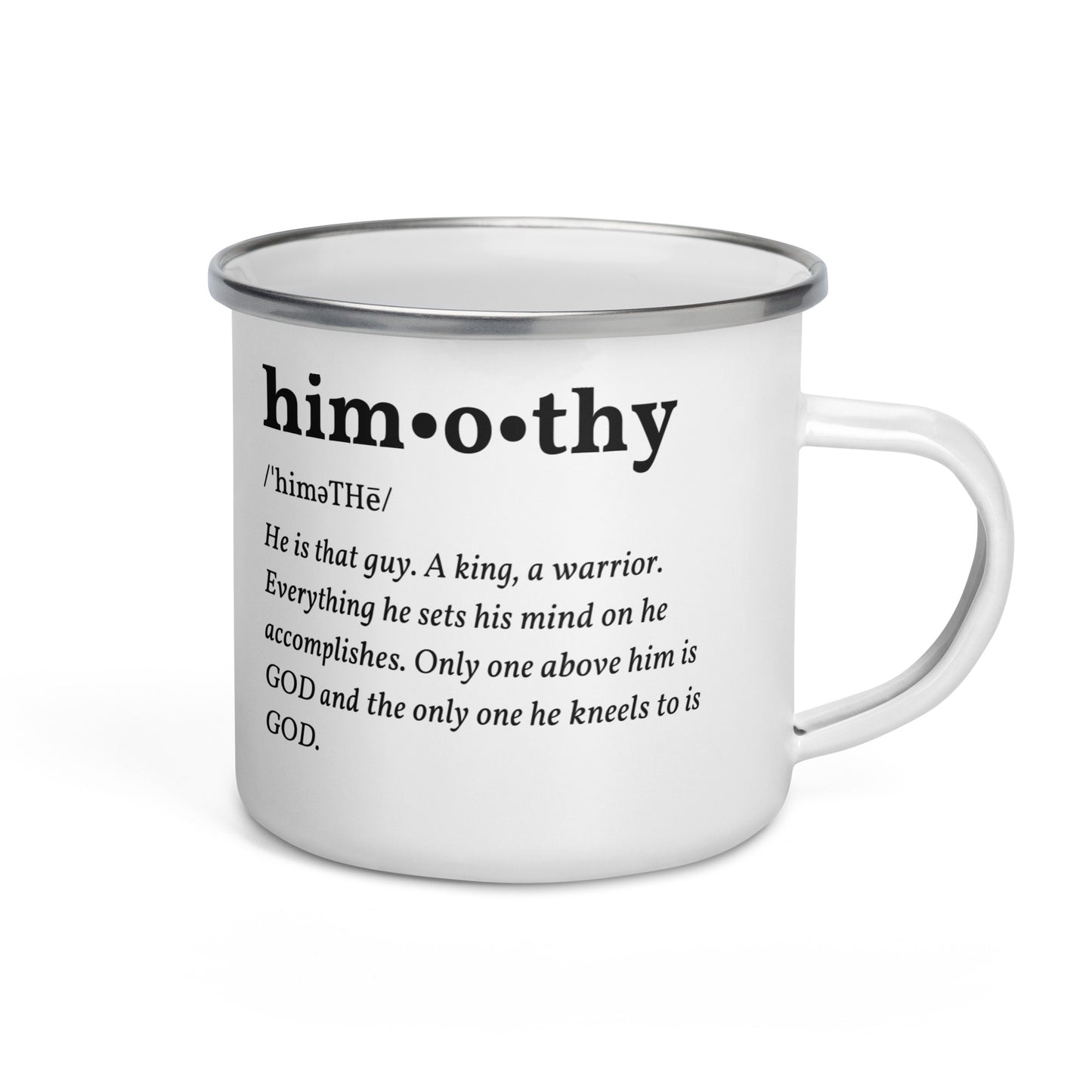 himothy Definition Enamel Mug