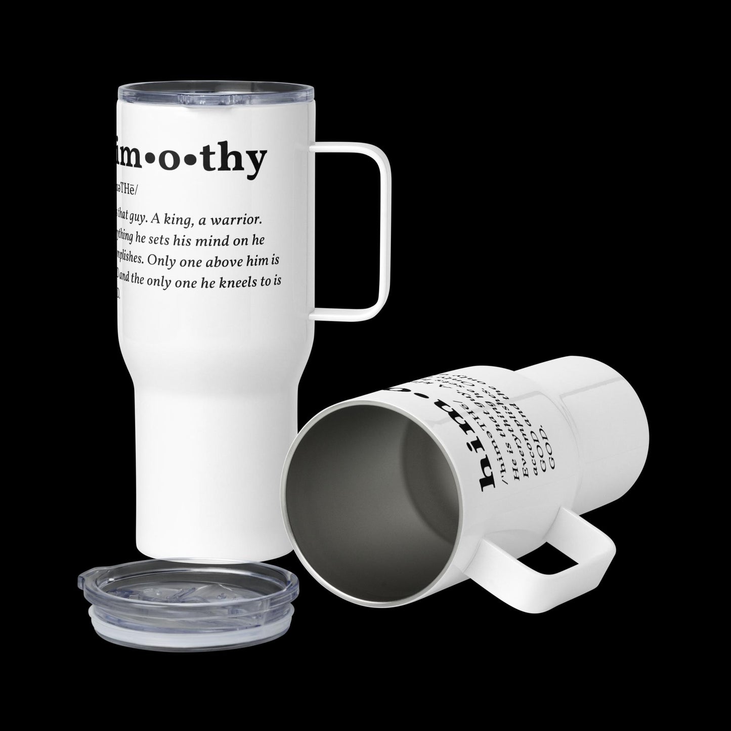 himothy Definition Travel mug with a handle