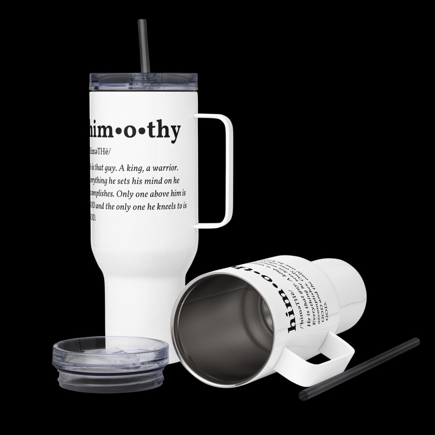 himothy Definition Travel mug with a handle