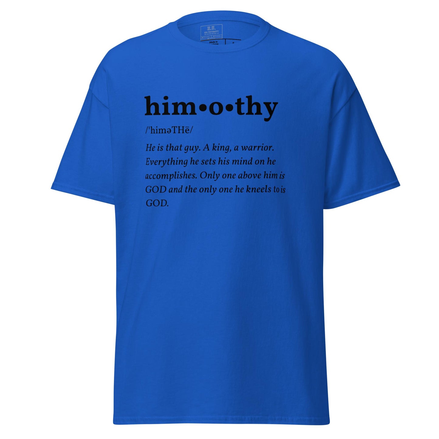 himothy (blck letter) classic tee