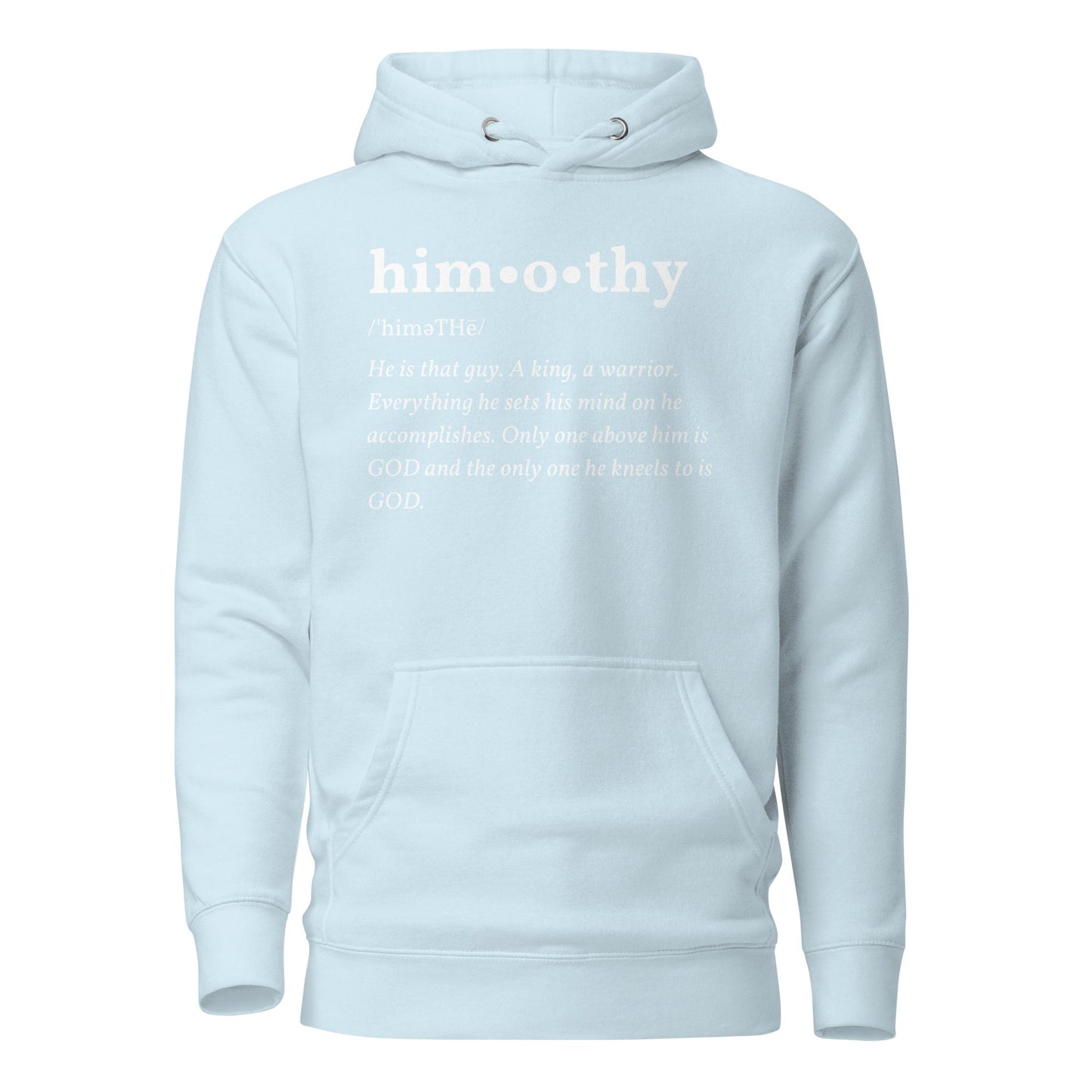 himothy (whte letter) Hoodie