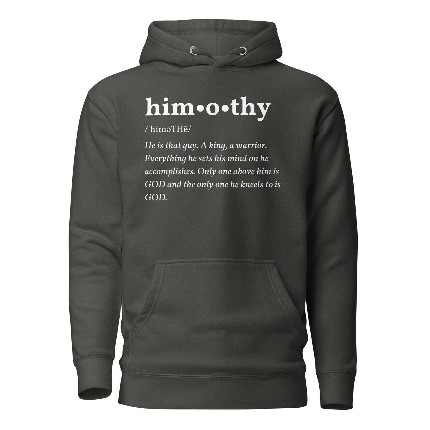 himothy (whte letter) Hoodie