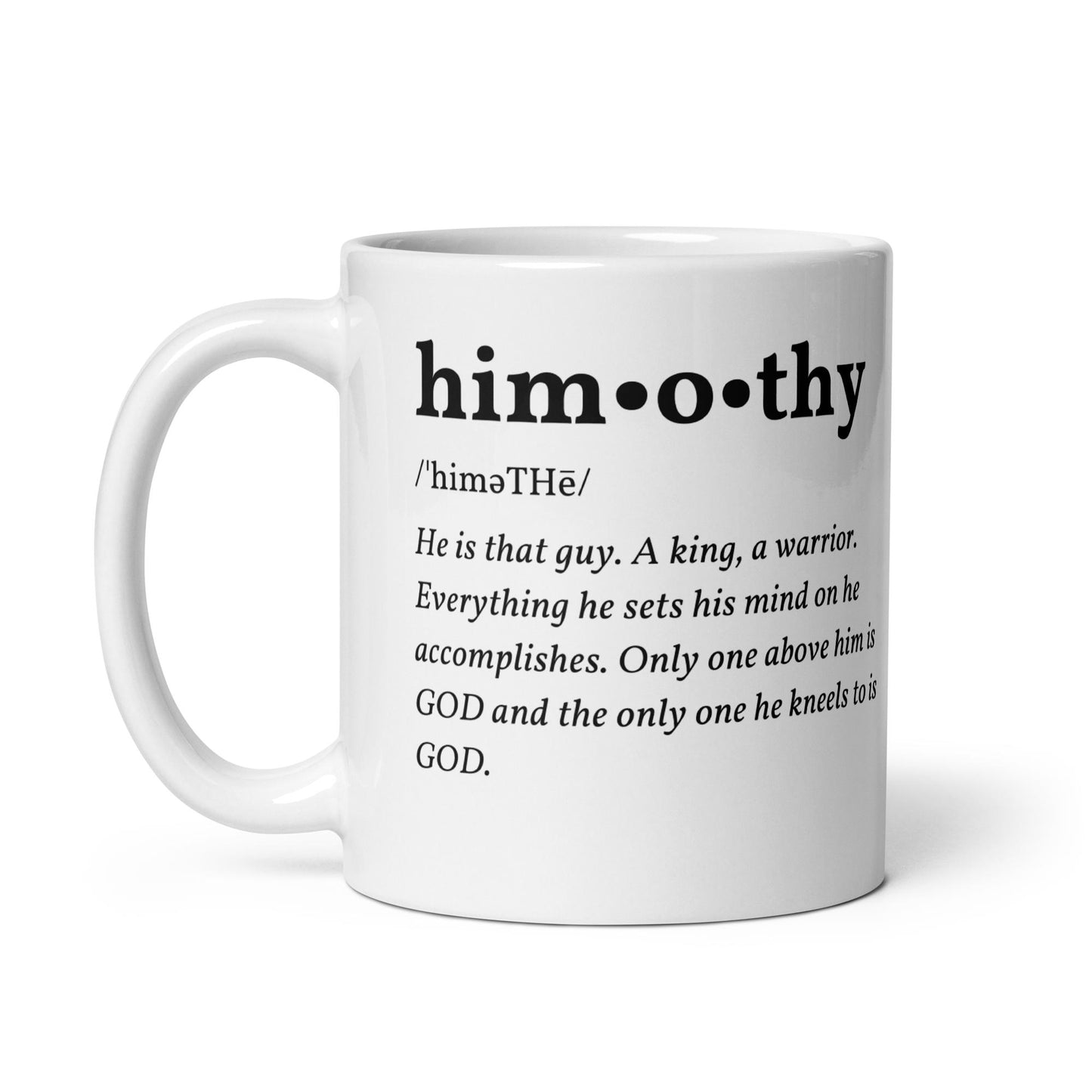 himothy Definition White glossy mug