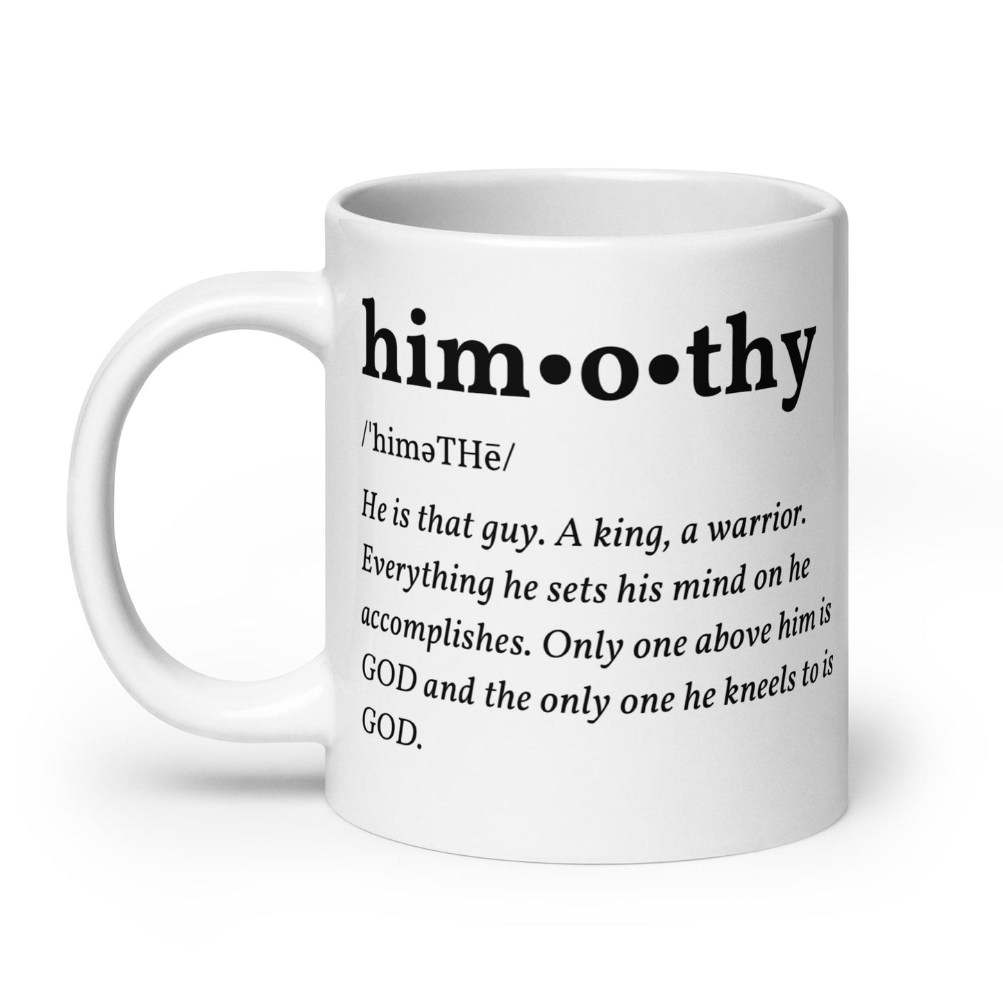 himothy Definition White glossy mug